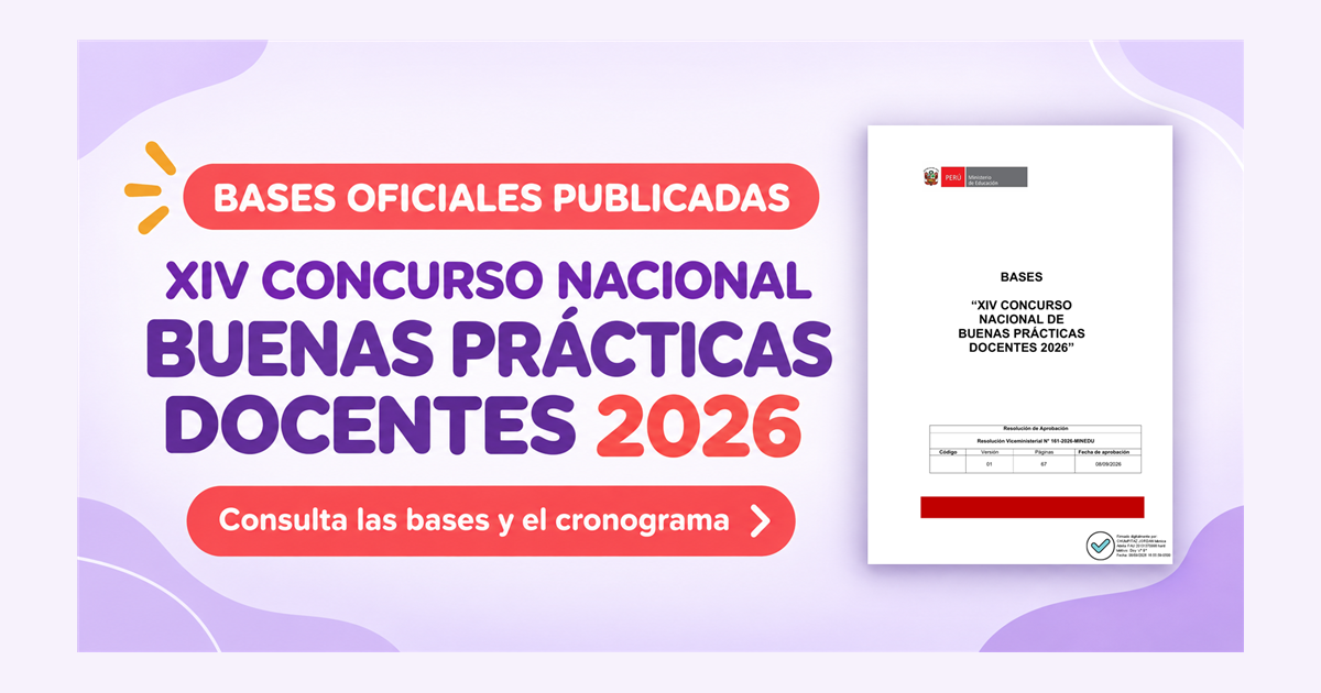 Bases oficiales del Concurso Nacional de Buenas Prácticas Docentes 2026 y su cronograma